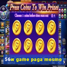 56w game paga mesmo